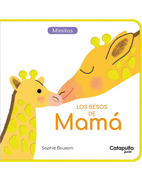 LOS BESOS DE MAMÁ