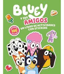 BLUEY Y SUS AMIGOS
